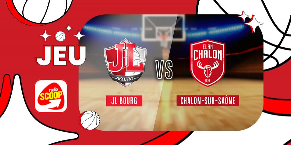 Gagnez Vos Places Pour Jl Bourg Vs Chalon Sur Sa Ne Radio Scoop